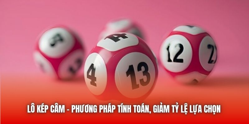 Lô Kép Câm - Phương Pháp Tính Toán, Giảm Tỷ Lệ Lựa Chọn